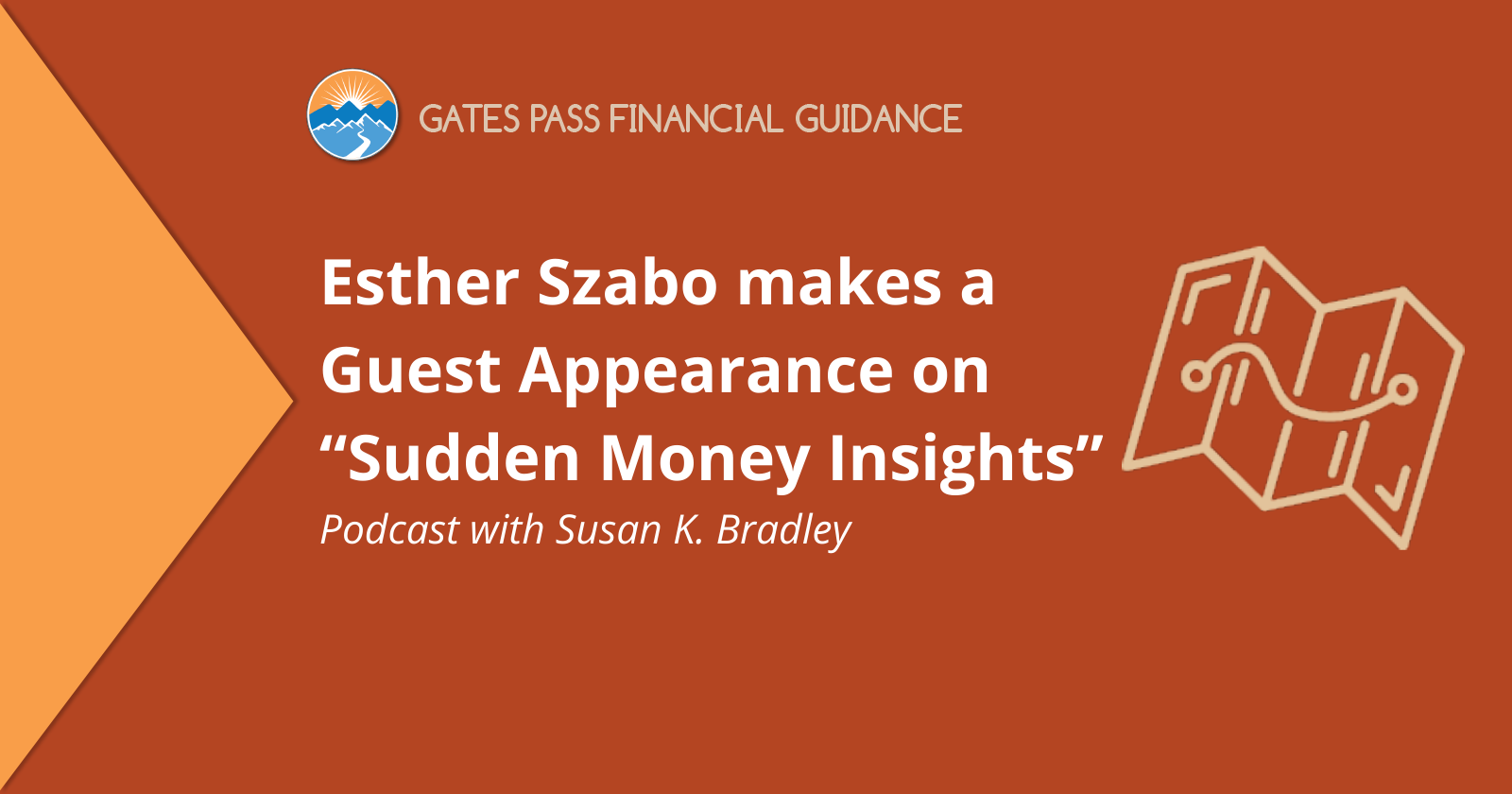 Esther Szabo on the “Sudden Money Insights” Podcast with Susan K. Bradley