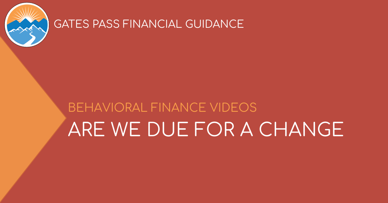 Are We Due For A Change